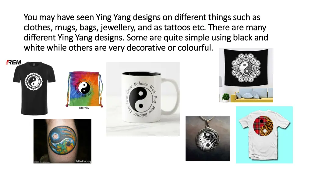 you may have seen ying yang designs on different