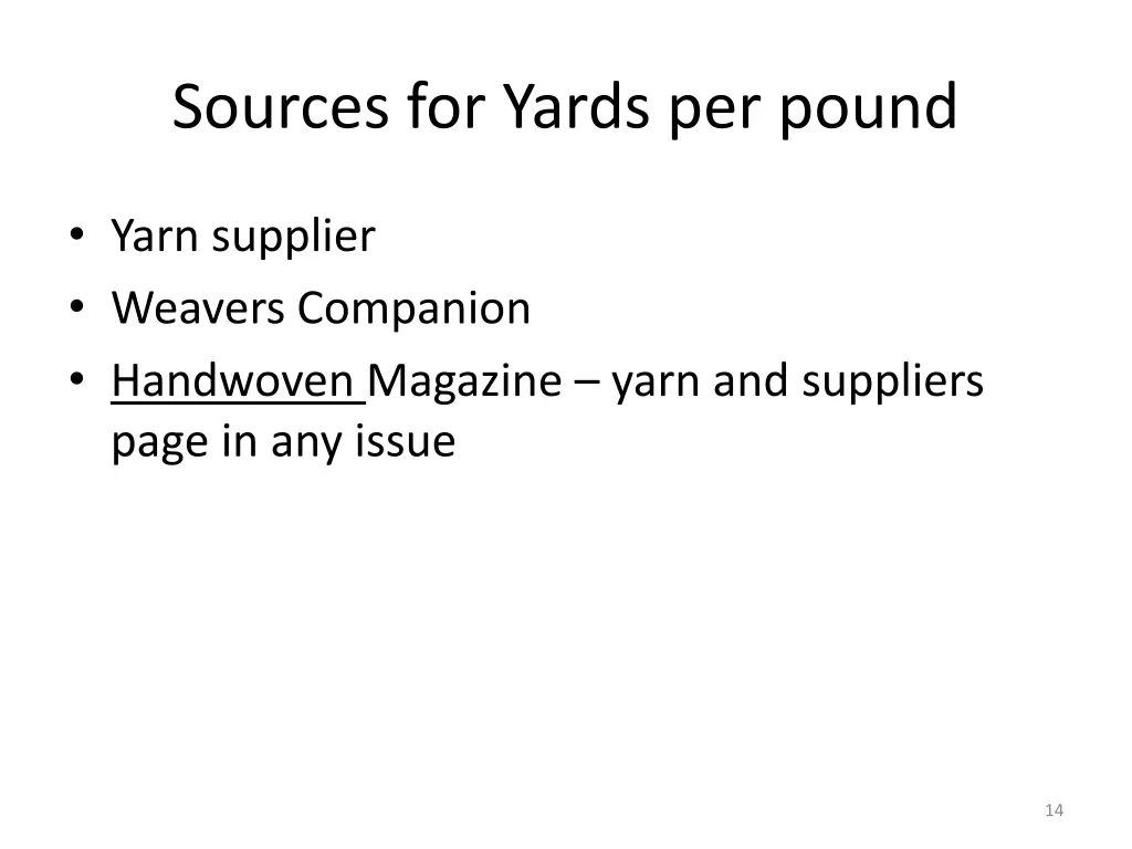 sources for yards per pound