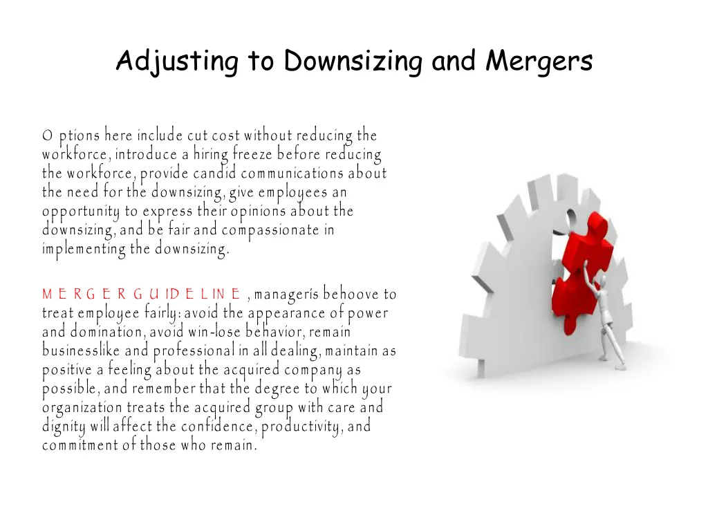 adjusting to downsizing and mergers