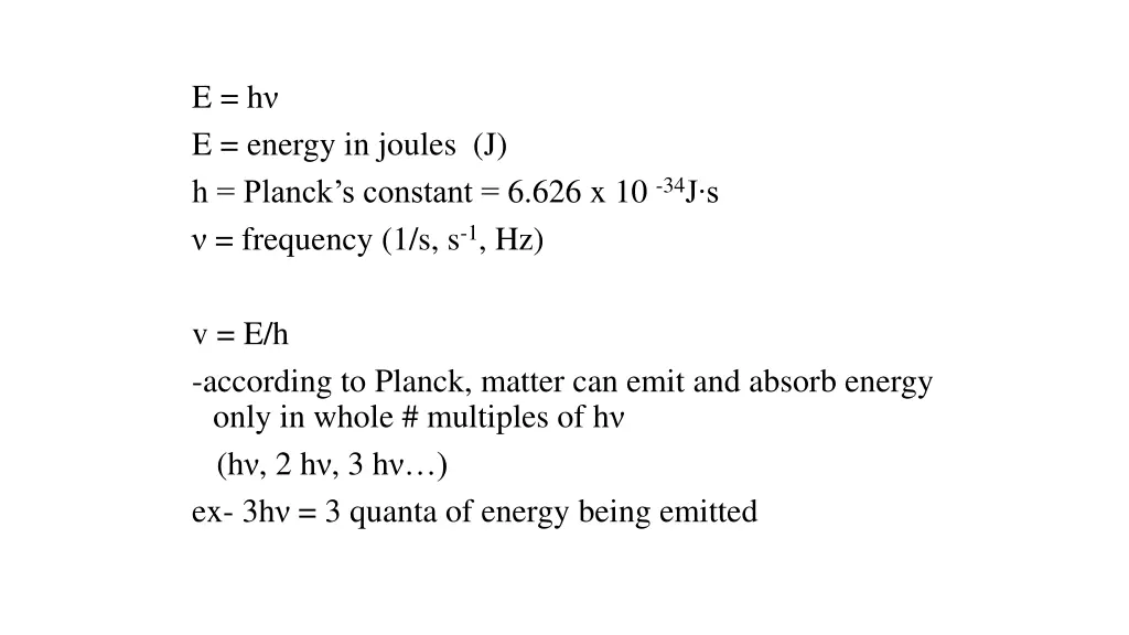 e h e energy in joules j h planck s constant