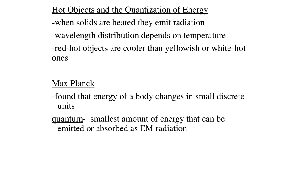 hot objects and the quantization of energy when