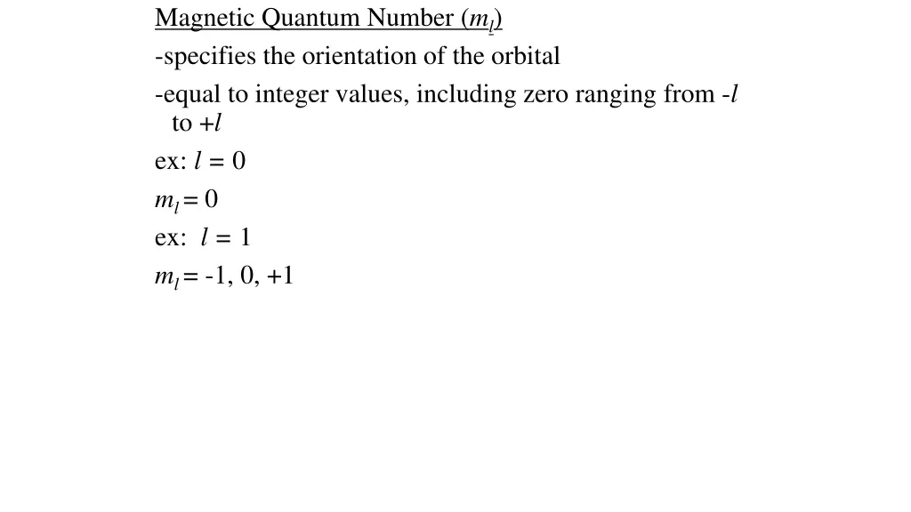 magnetic quantum number m l specifies