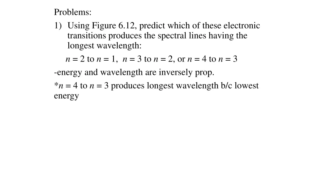 problems 1 using figure 6 12 predict which