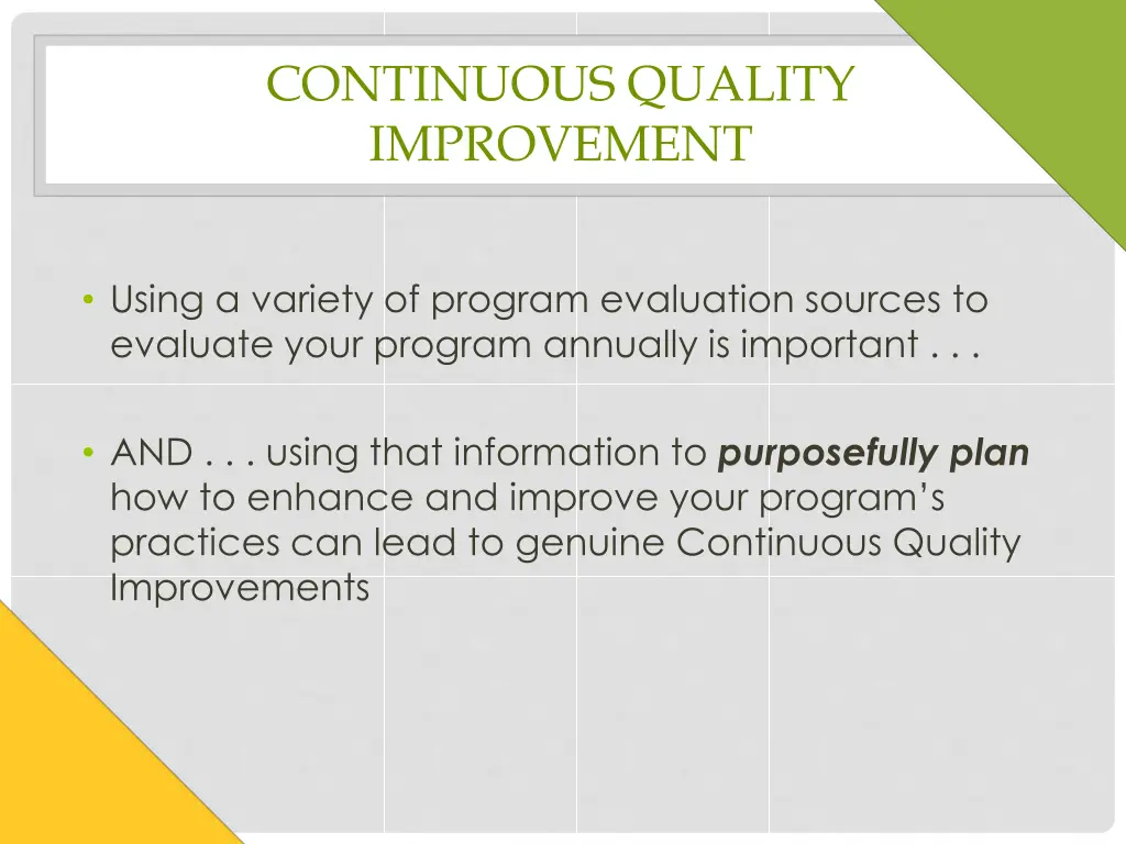 continuous quality improvement