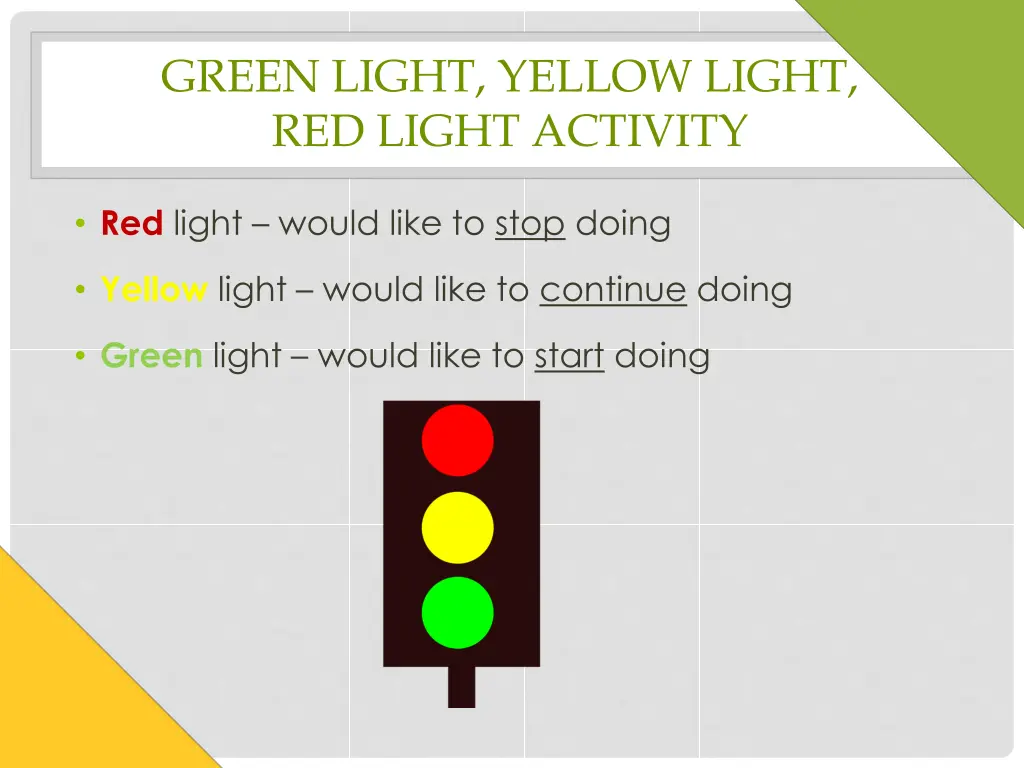 green light yellow light red light activity