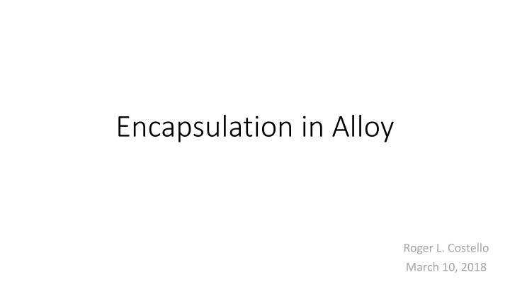 encapsulation in alloy