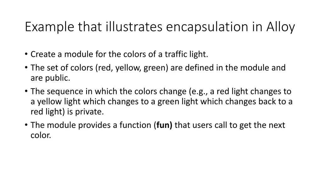 example that illustrates encapsulation in alloy