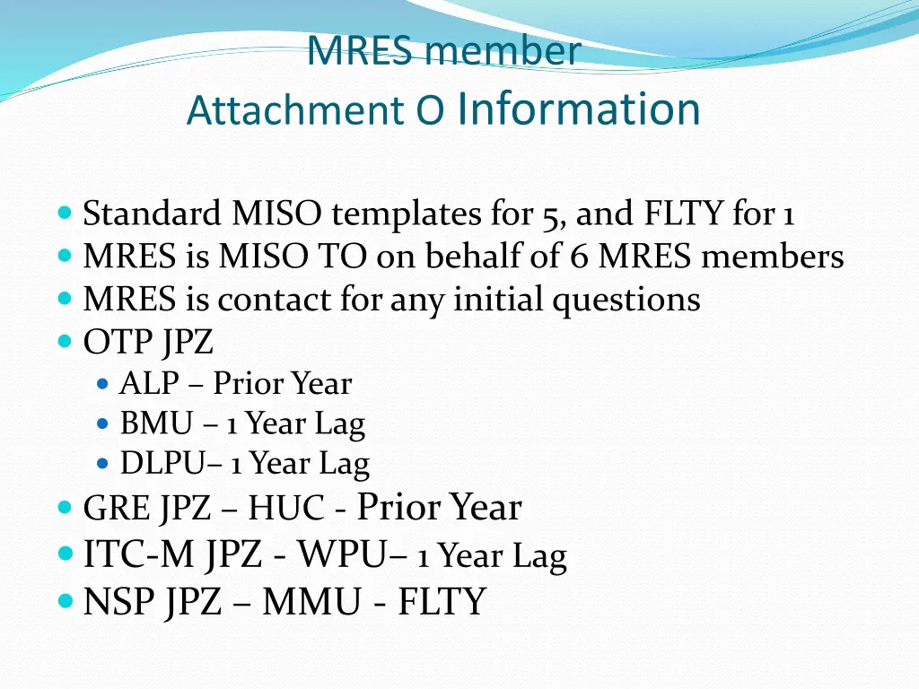 mres member attachment o information