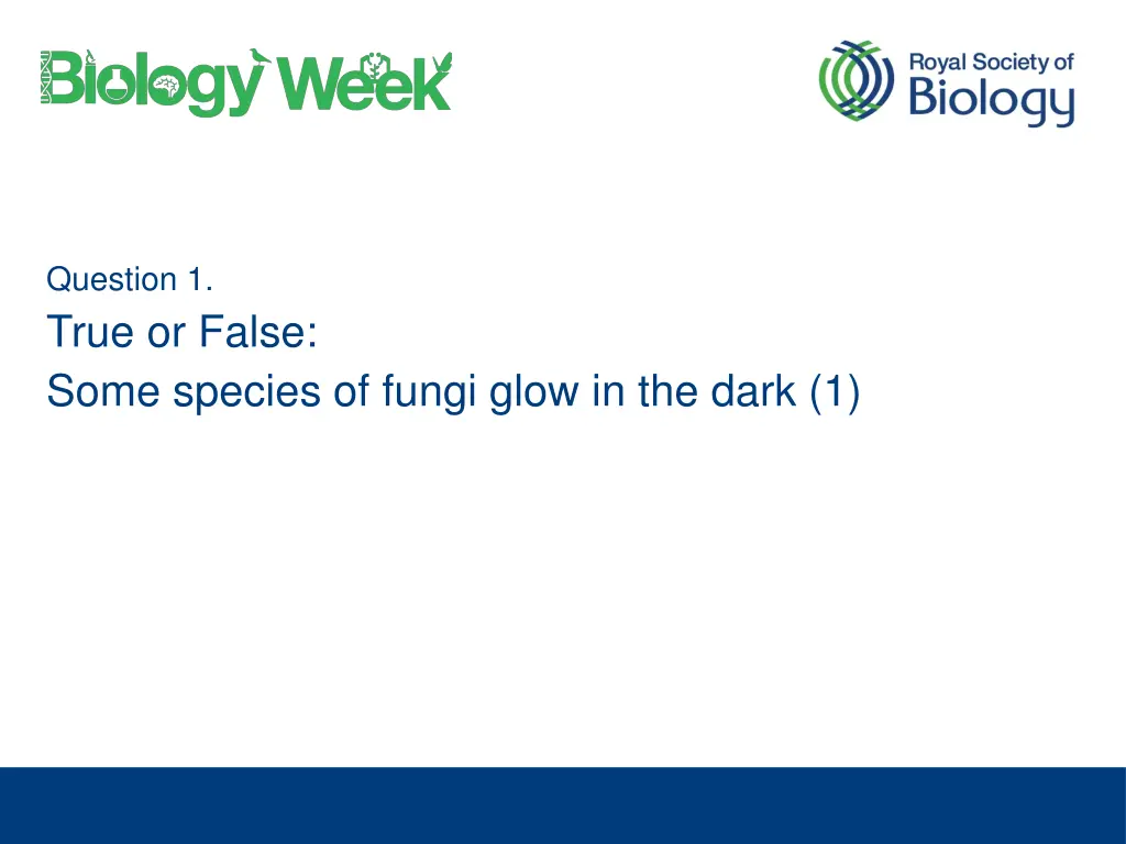 question 1 true or false some species of fungi