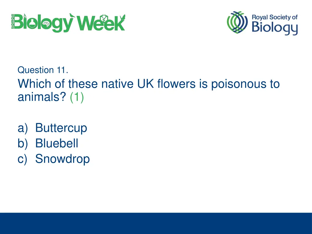 question 11 which of these native uk flowers