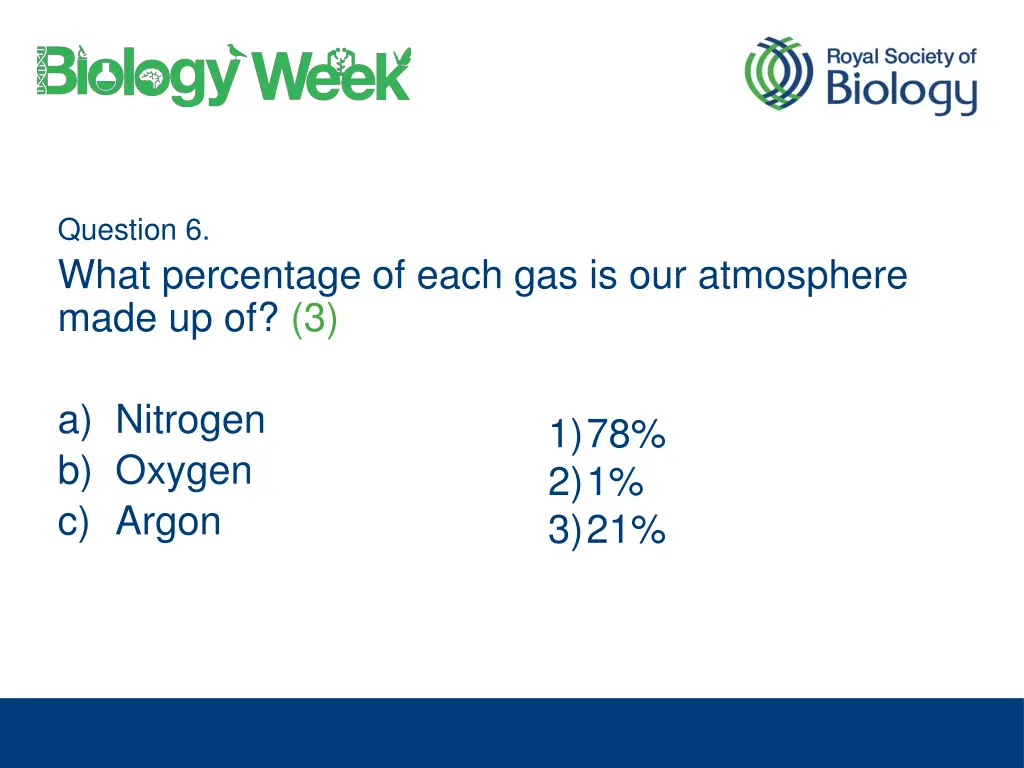 question 6 what percentage of each