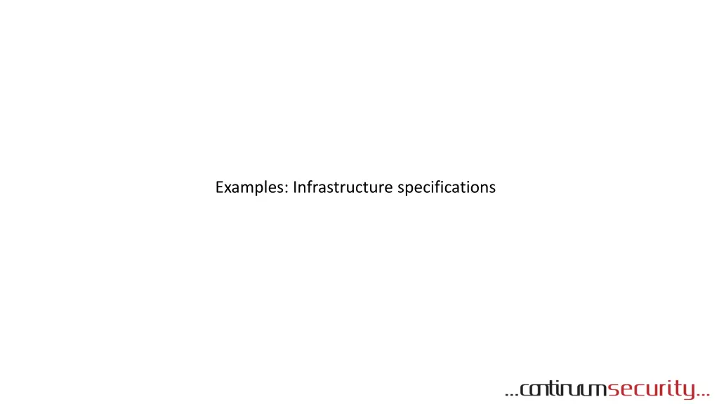 examples infrastructure specifications