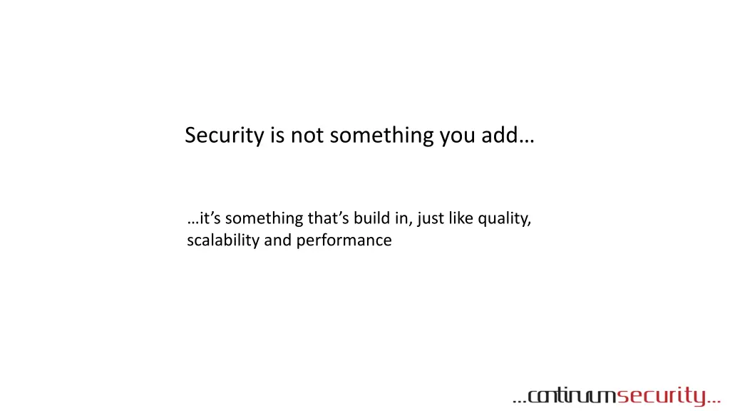 security is not something you add