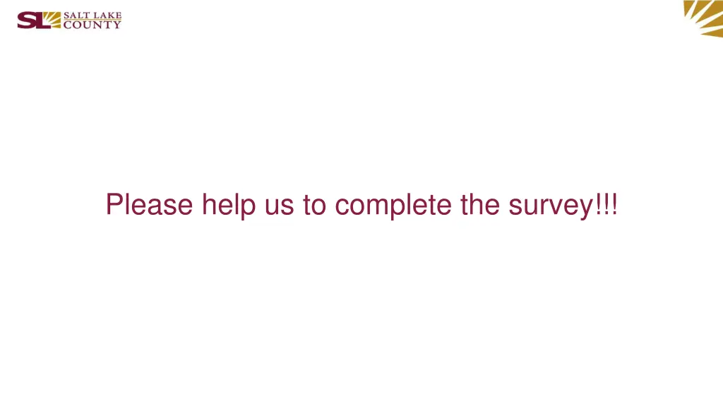 please help us to complete the survey