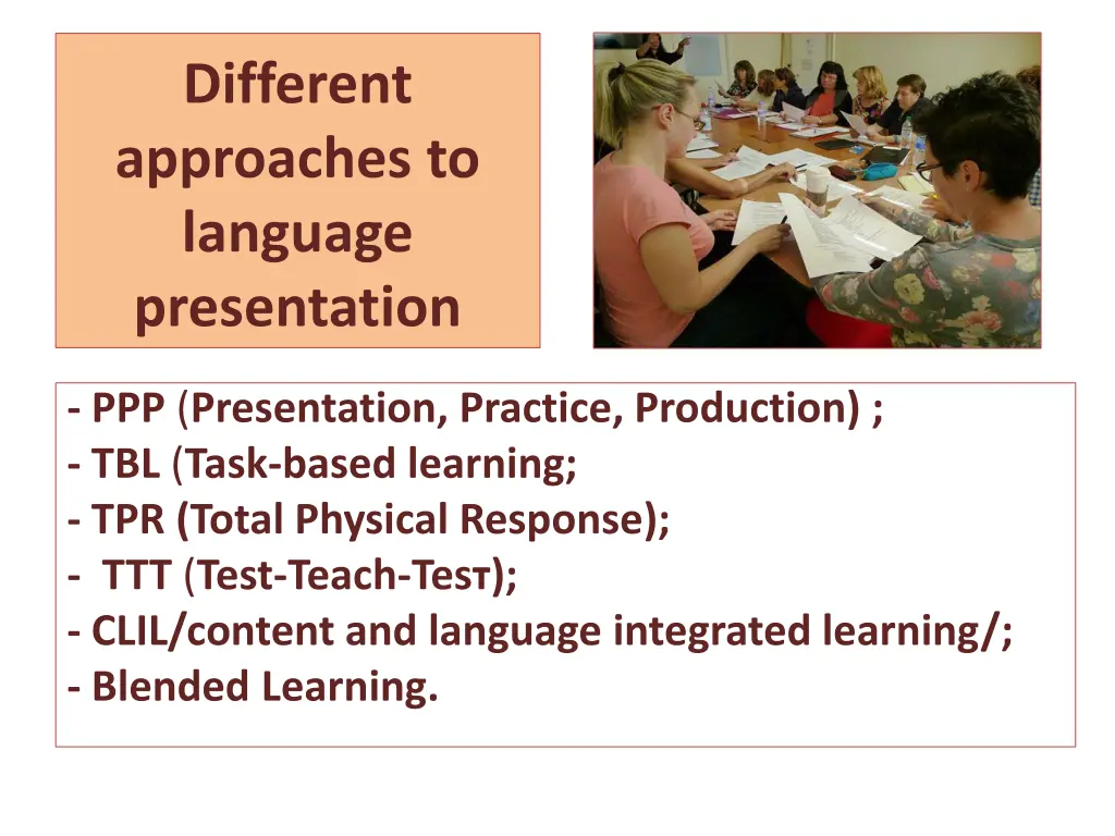 different approaches to language presentation