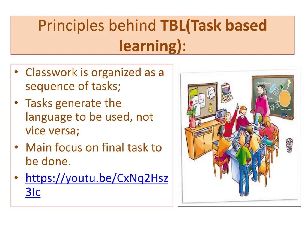 principles behind tbl task based learning