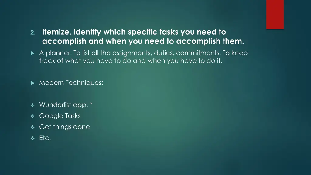 2 itemize identify which specific tasks you need