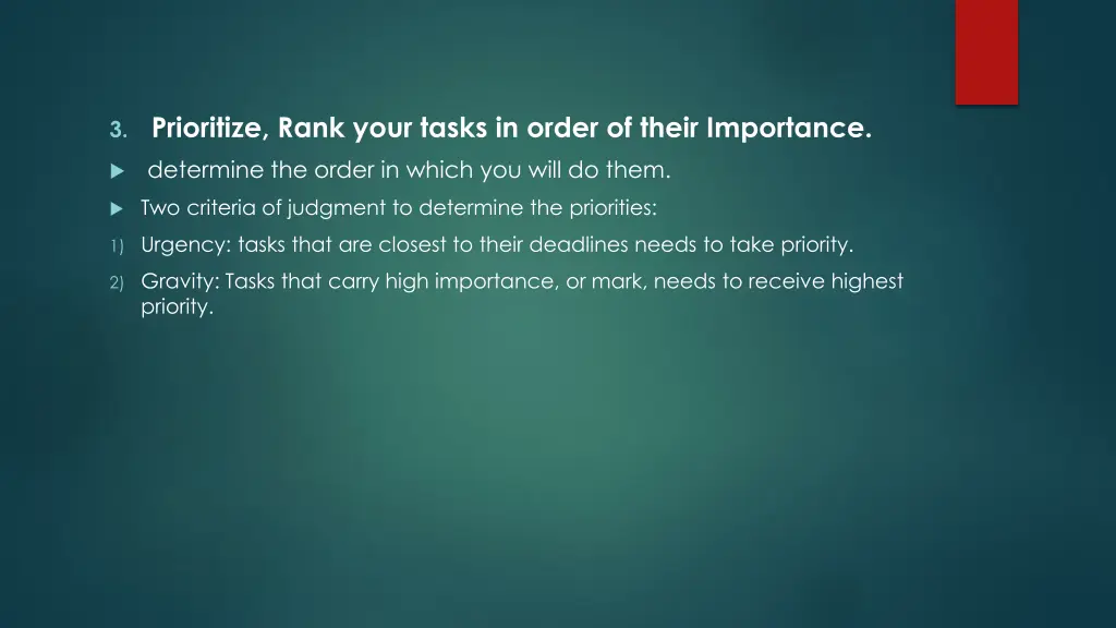 3 prioritize rank your tasks in order of their