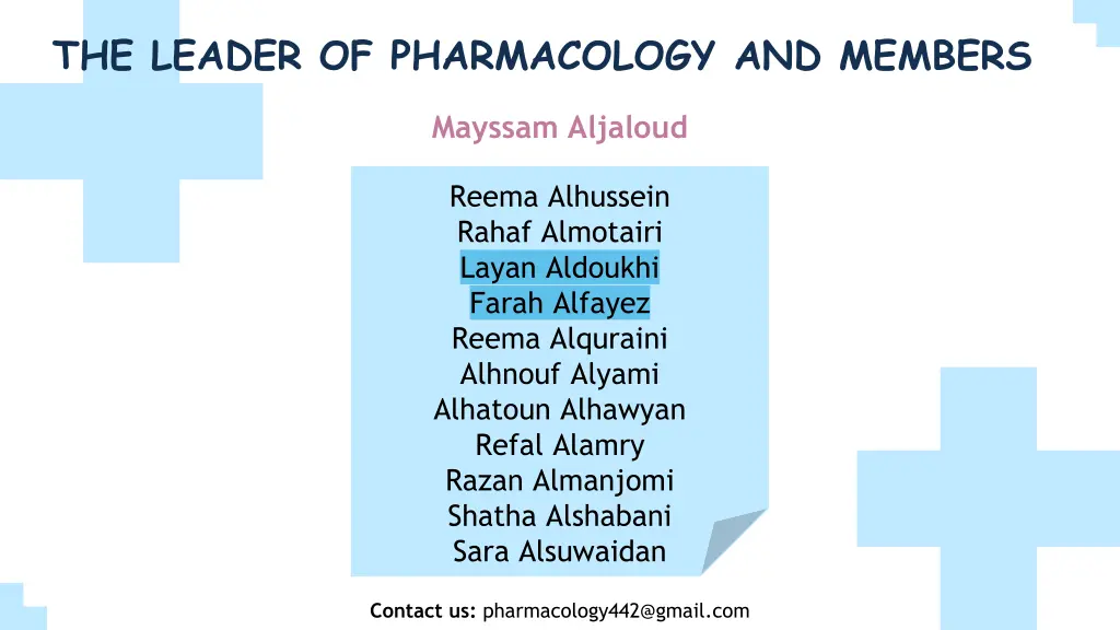 the leader of pharmacology and members