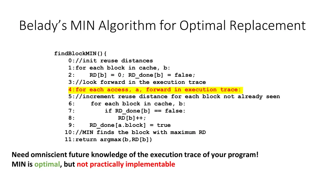 belady s min algorithm for optimal replacement 8