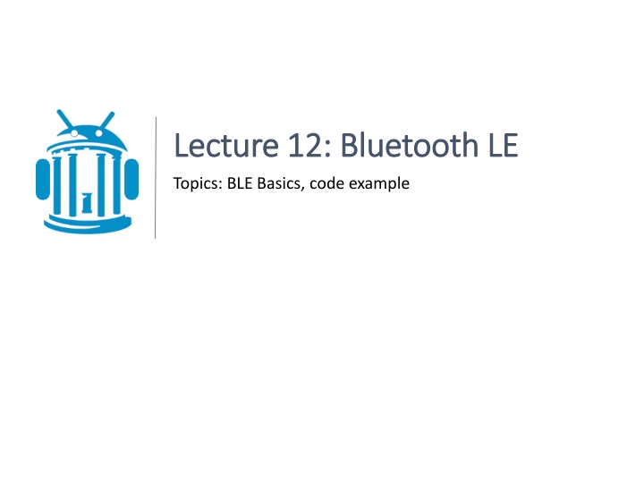 lecture 12 bluetooth le lecture 12 bluetooth le