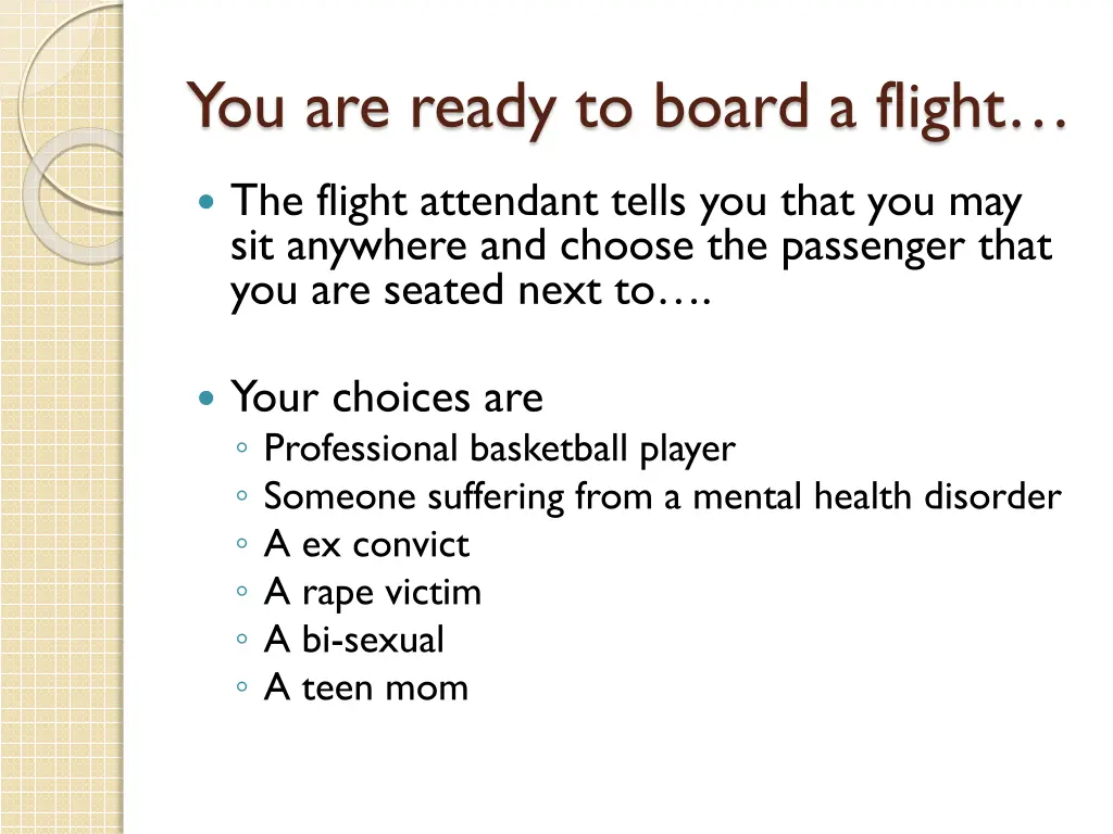 you are ready to board a flight