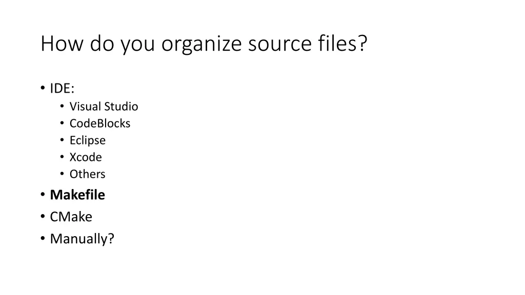 how do you organize source files