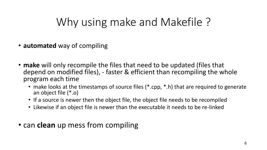 why using make and makefile