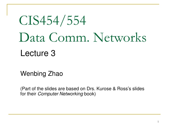 cis454 554 data comm networks lecture 3