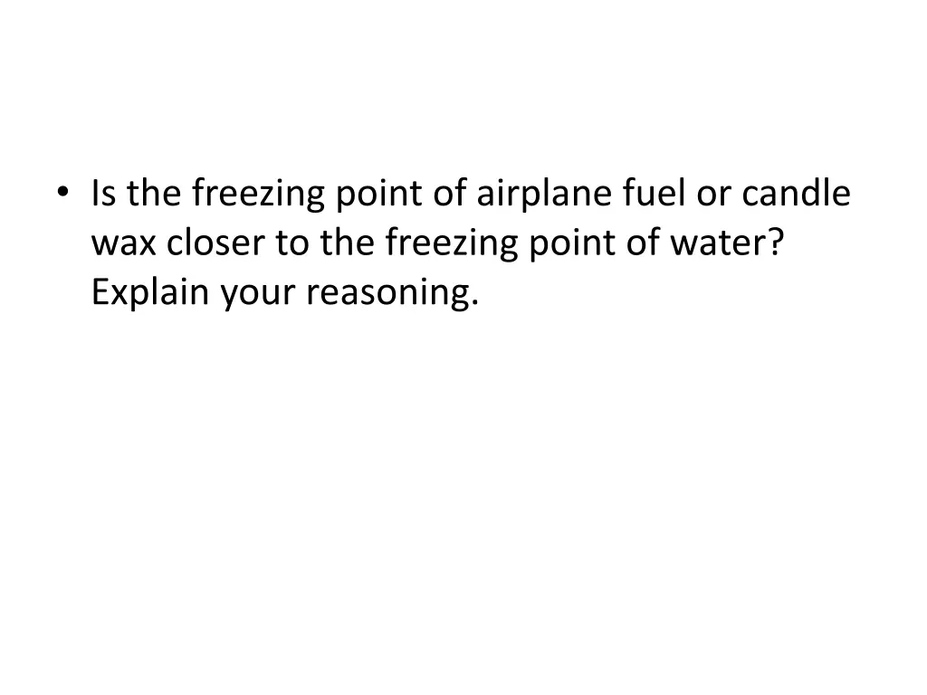 is the freezing point of airplane fuel or candle