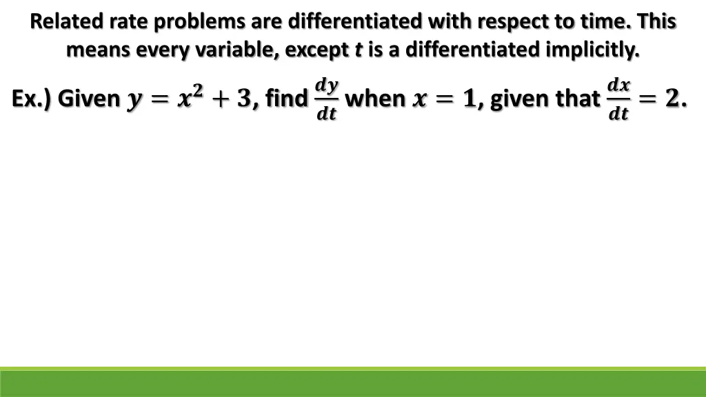 related rate problems are differentiated with