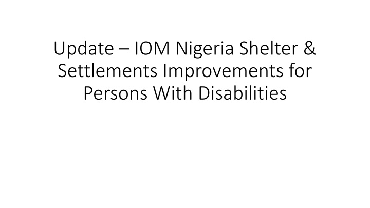 update iom nigeria shelter settlements