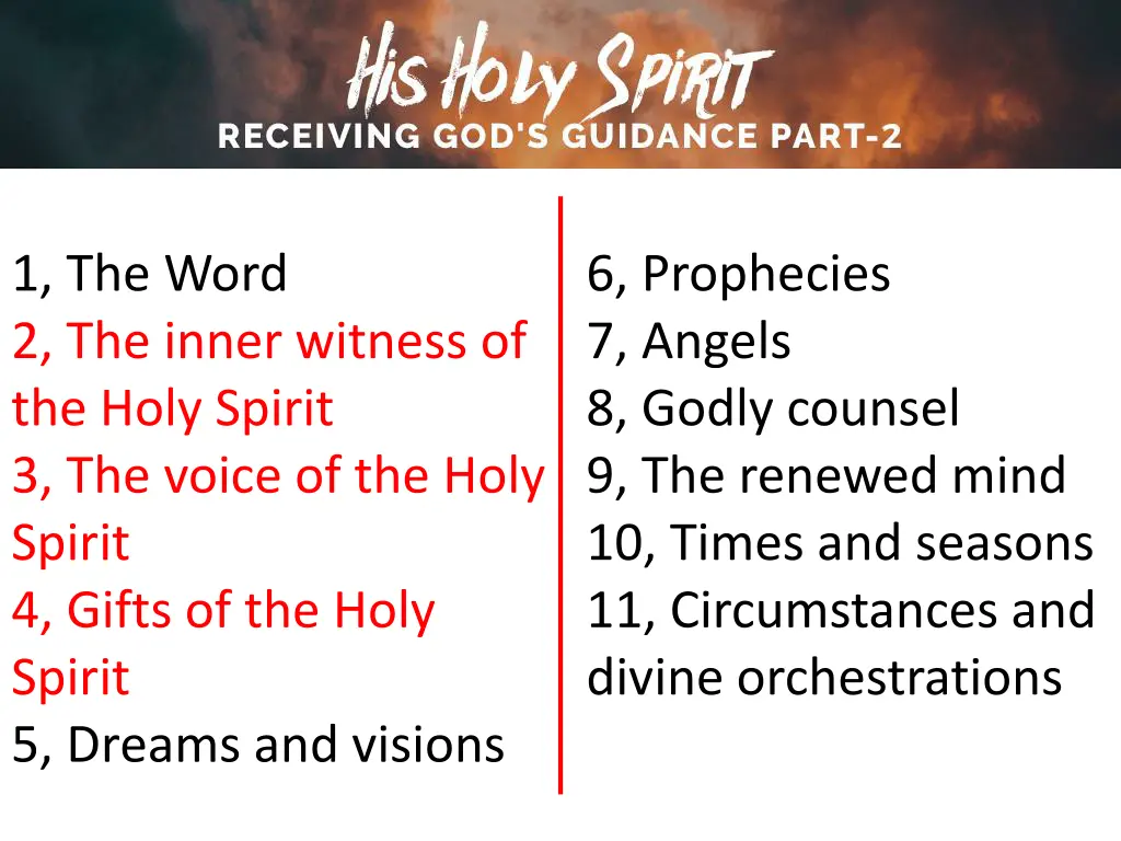 1 the word 2 the inner witness of the holy spirit