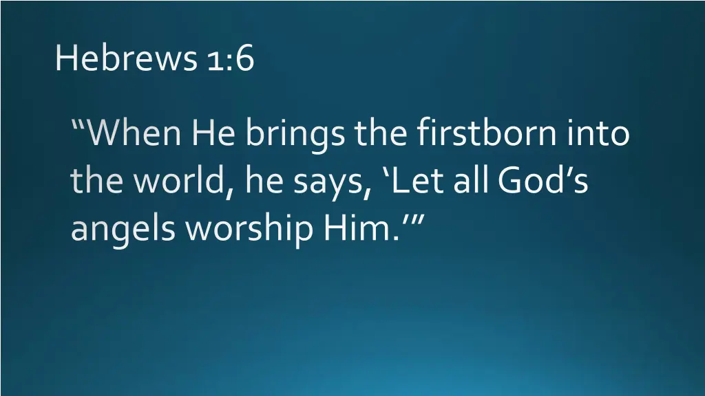 hebrews 1 6