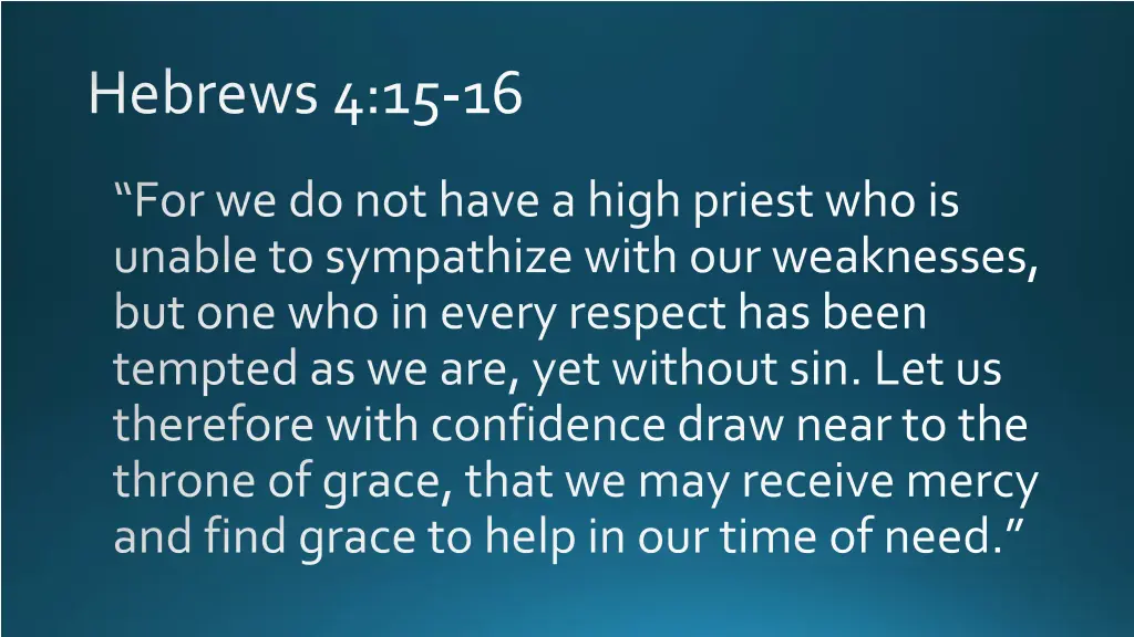 hebrews 4 15 16