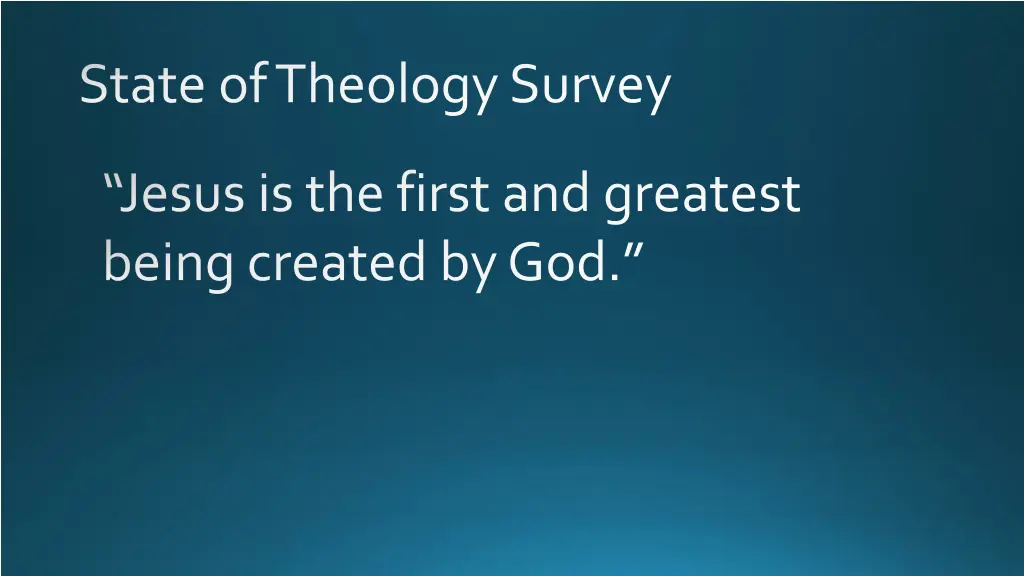 state of theology survey 1