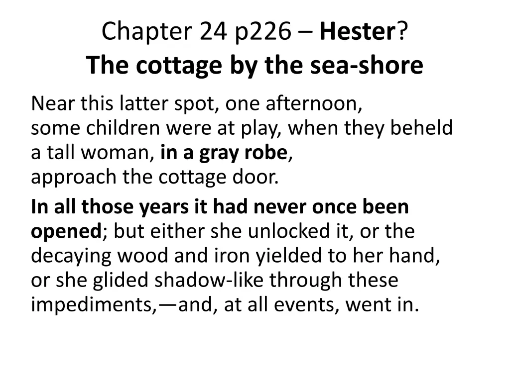 chapter 24 p226 hester the cottage