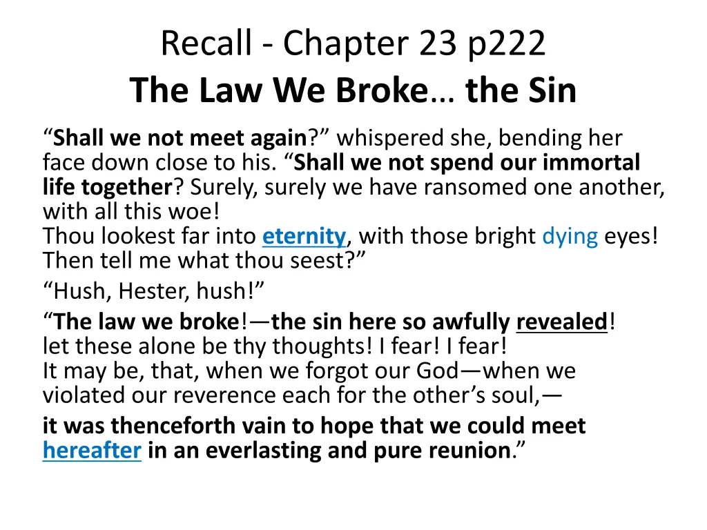 recall chapter 23 p222 the law we broke the sin