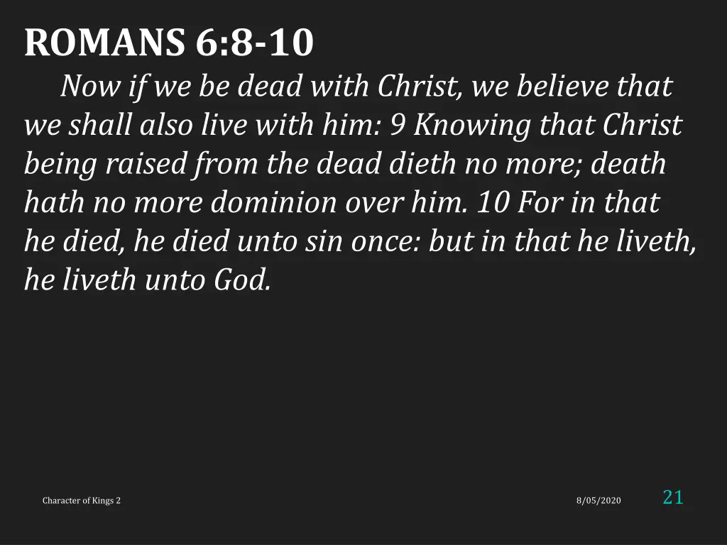 romans 6 8 10 now if we be dead with christ