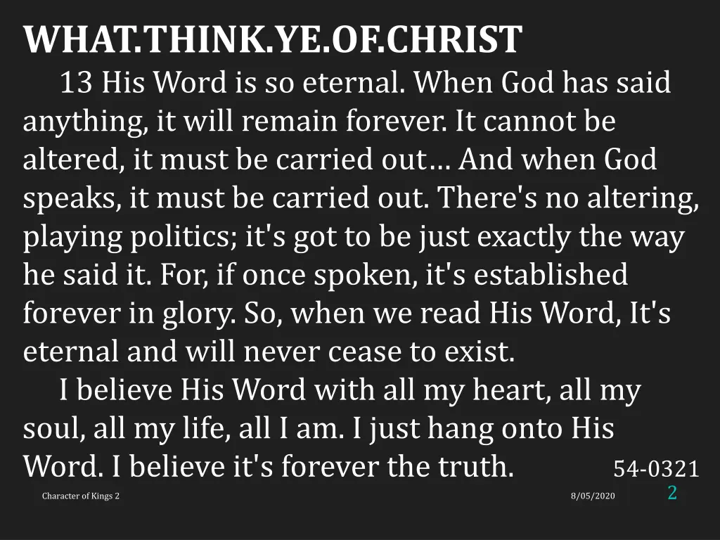 what think ye of christ 13 his word is so eternal