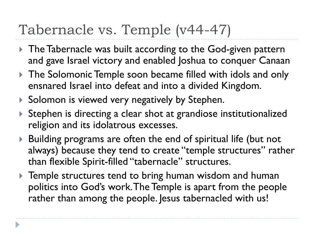 tabernacle vs temple v44 47