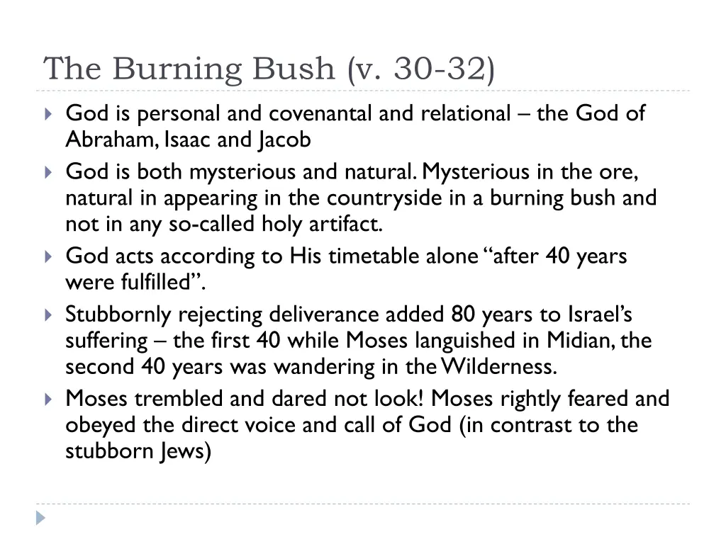 the burning bush v 30 32