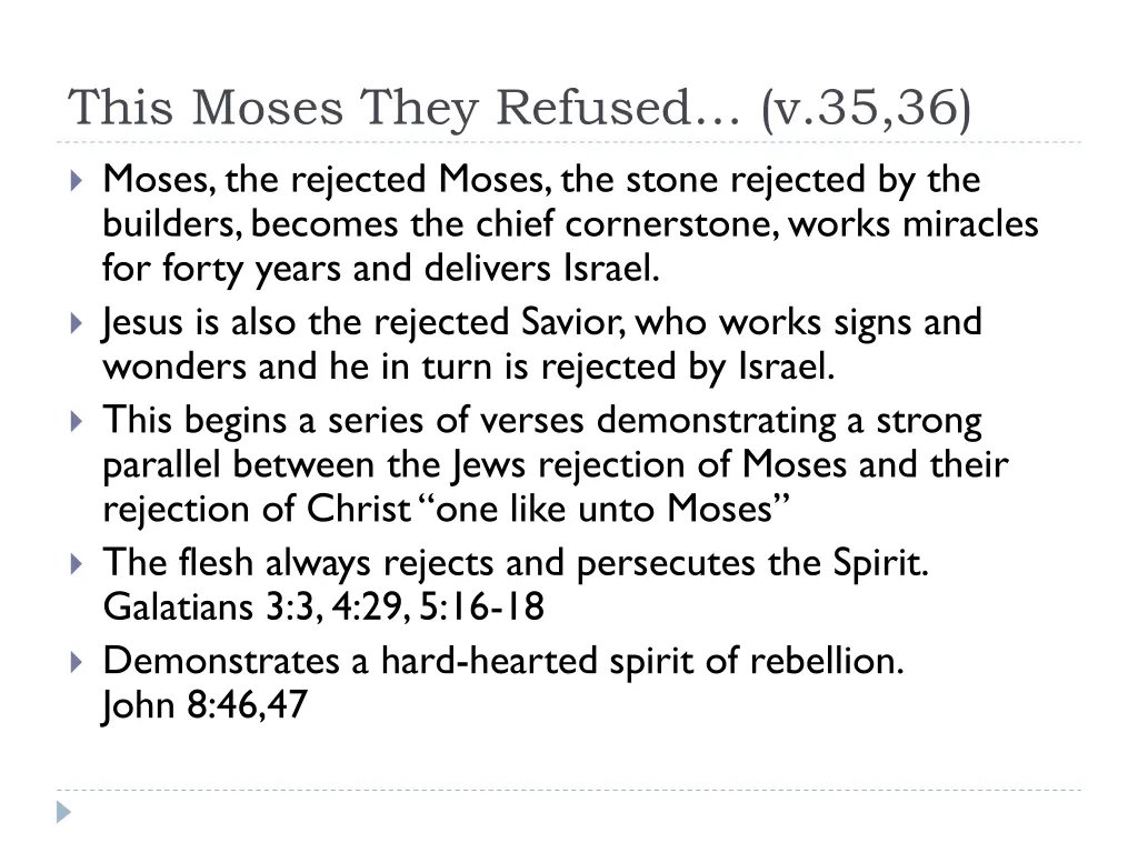 this moses they refused v 35 36