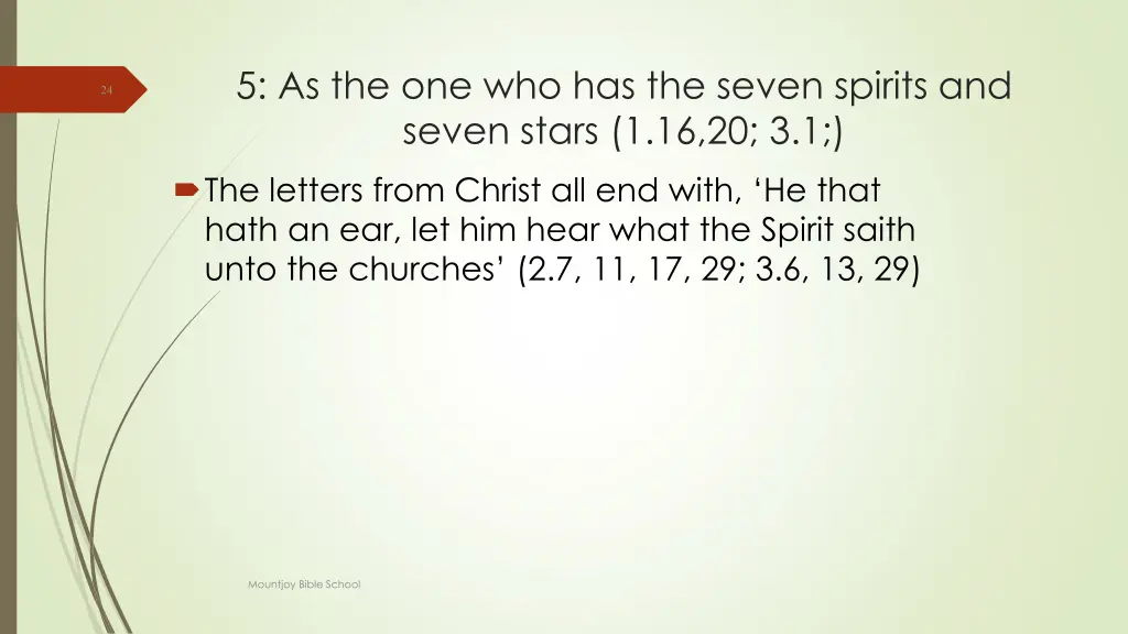 5 as the one who has the seven spirits and seven 1