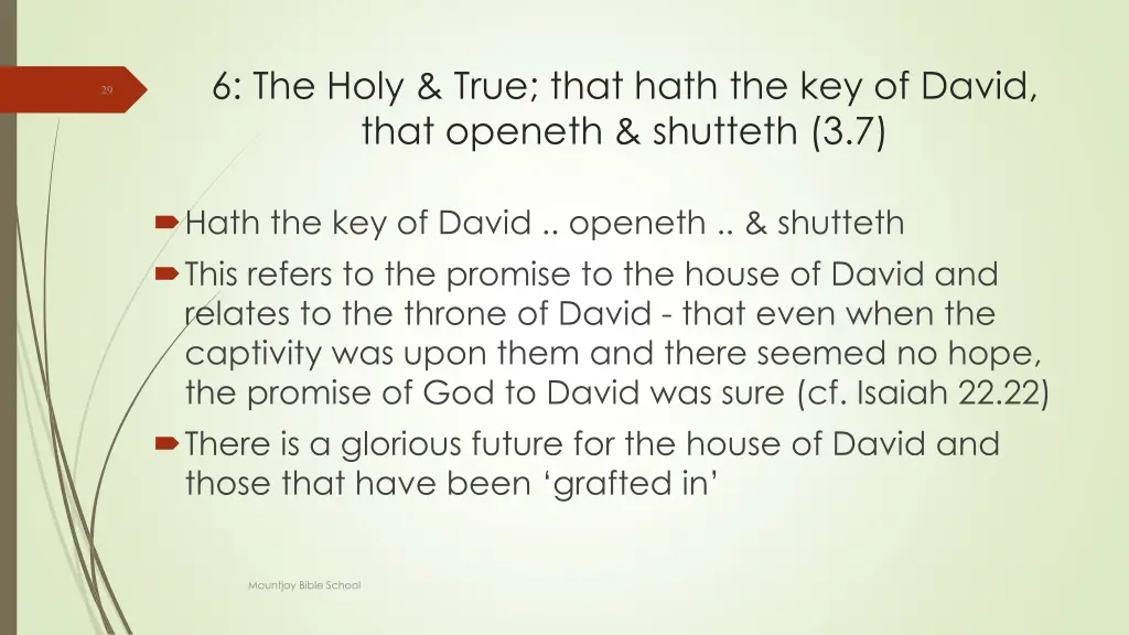 6 the holy true that hath the key of david that 3