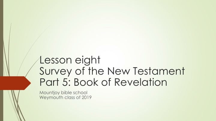 lesson eight survey of the new testament part