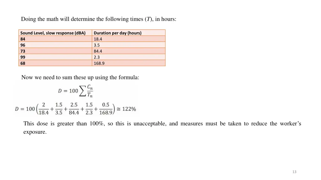 doing the math will determine the following times