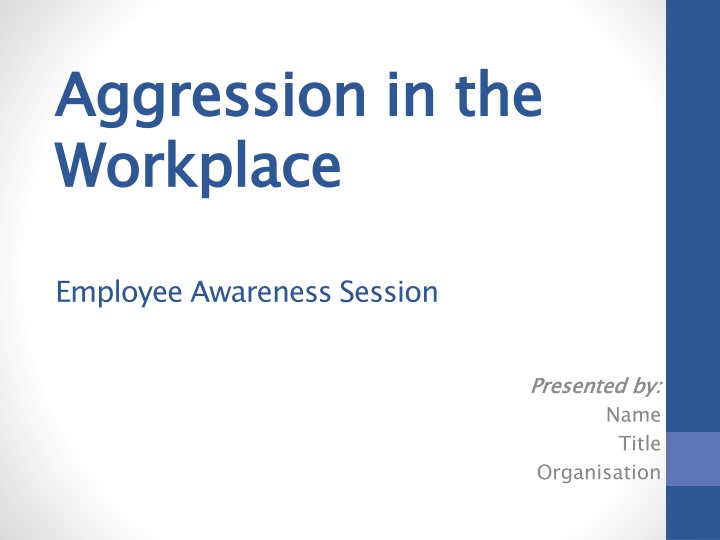 aggression in the workplace