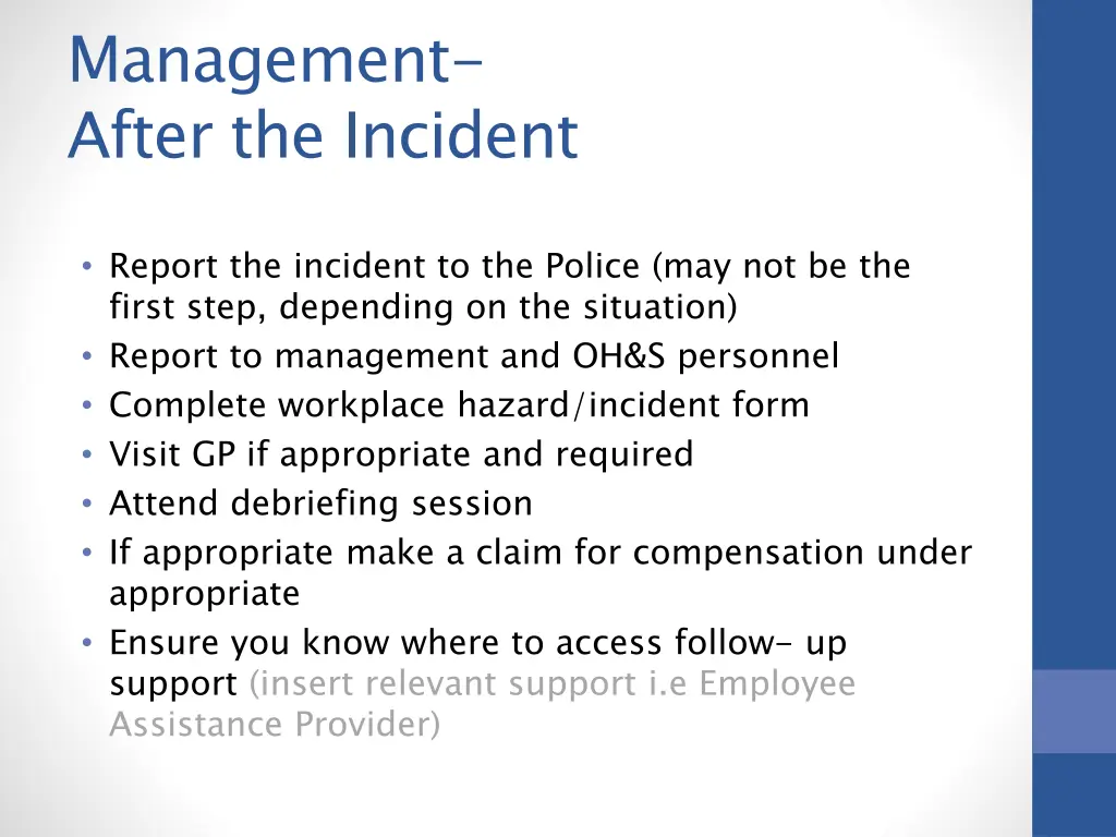 management after the incident