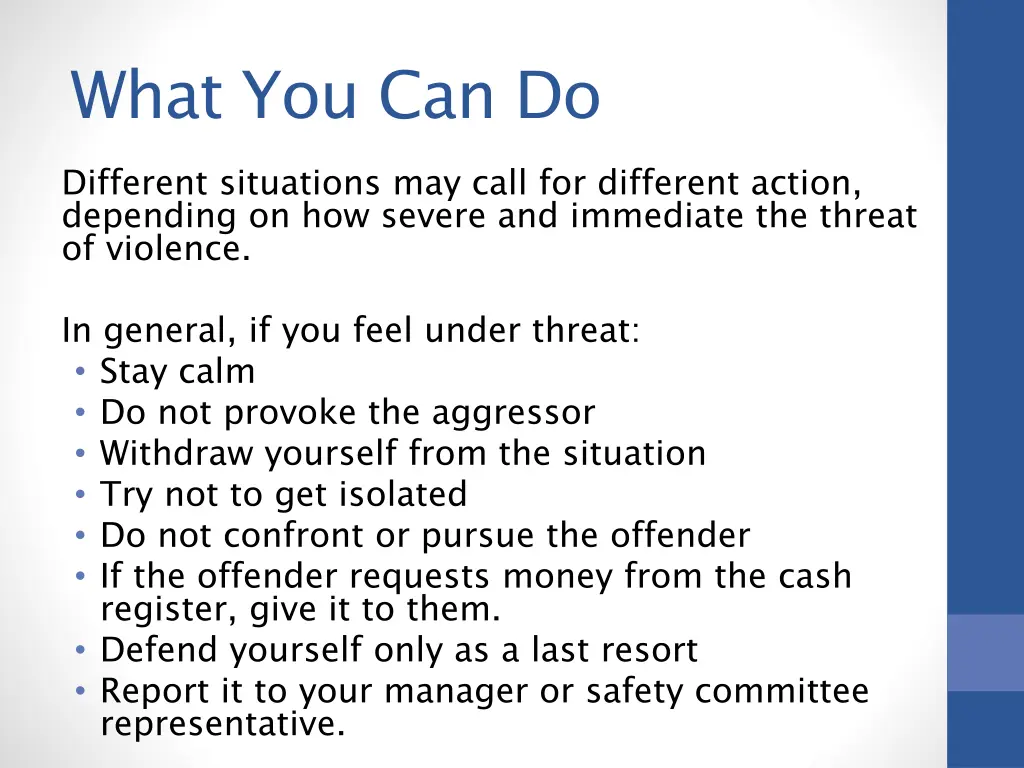 what you can do different situations may call